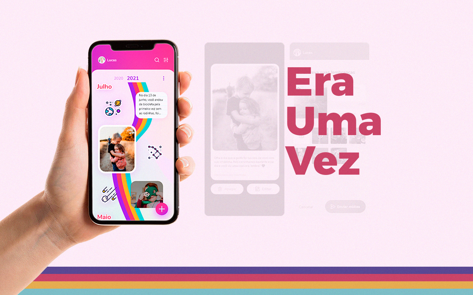 Era Uma Vez – Suas lembranças para sempre com você