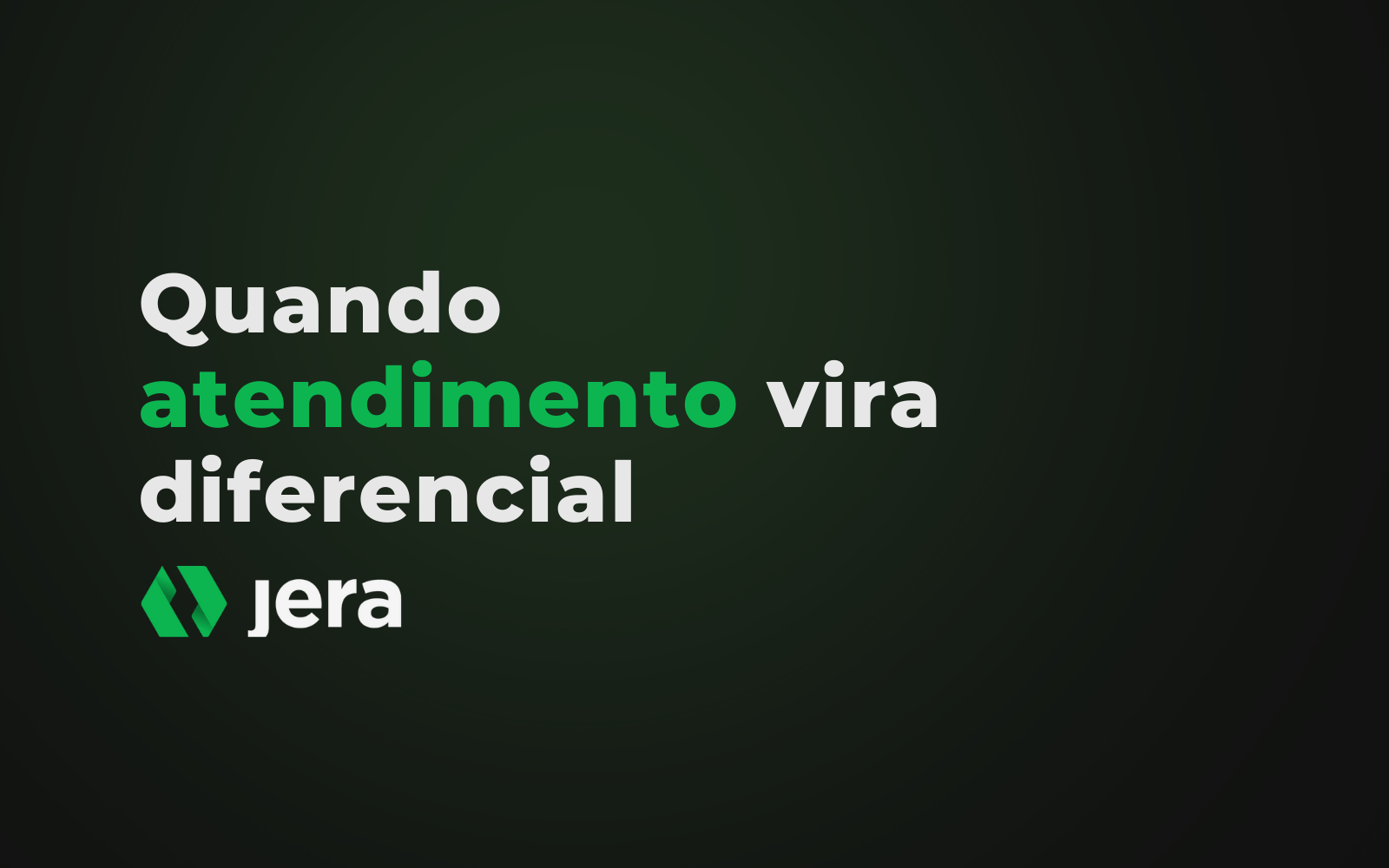 Por que nossos clientes escolhem a Jera: quando atendimento vira diferencial