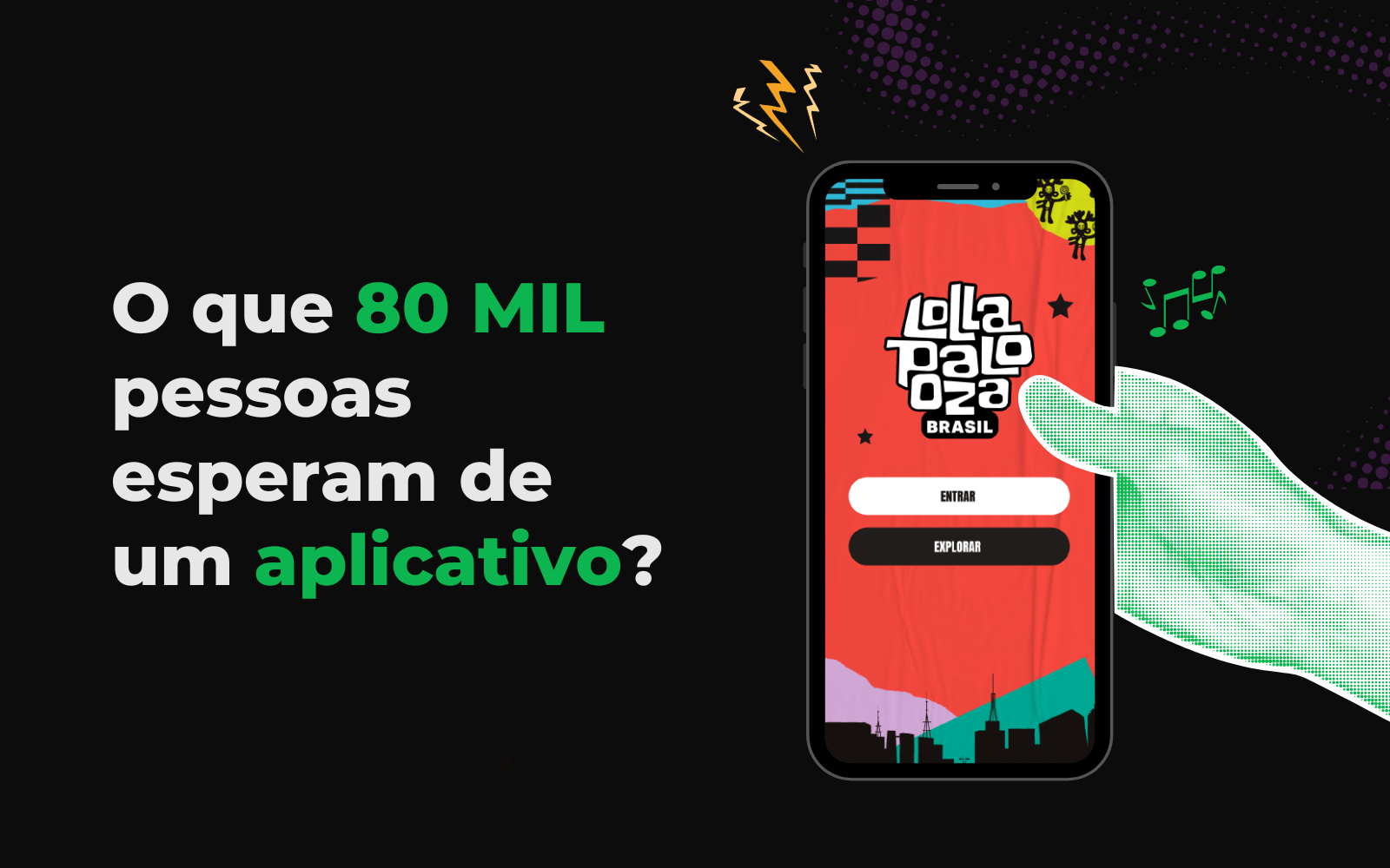 O que acontece quando 80 mil pessoas por dia dependem do seu app? O case Lollapalooza
