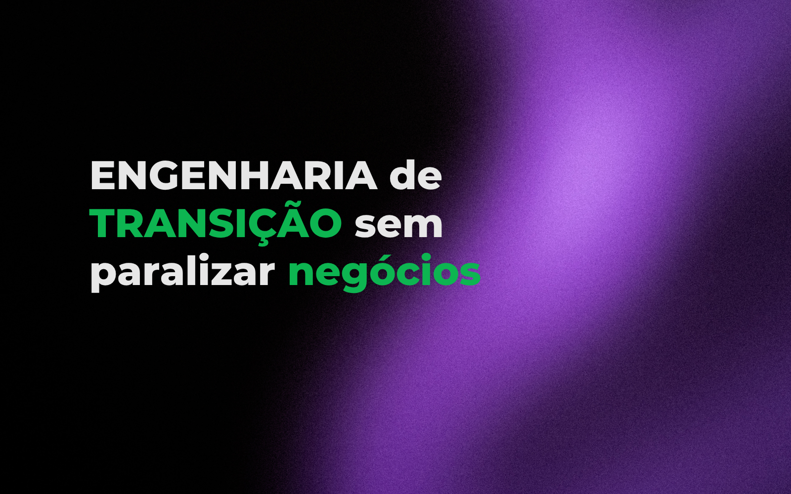 Engenharia de transição: A modernização de sistemas legados sem paralisar o negócio