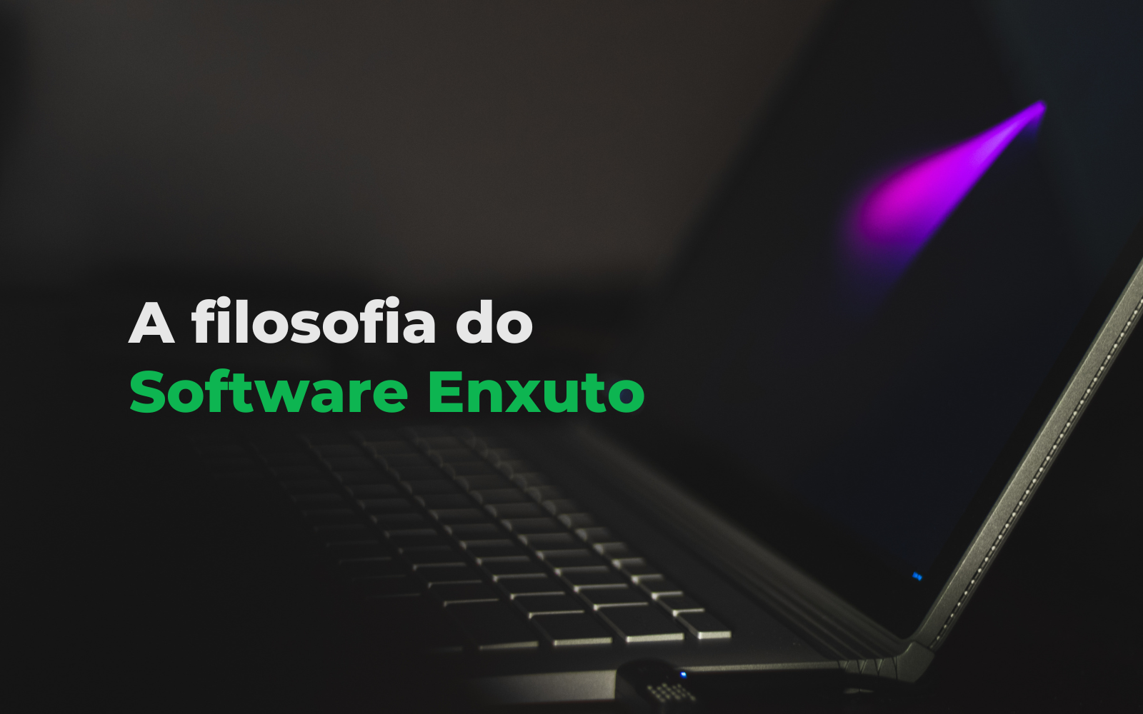 A Filosofia do “Software Enxuto”: Validação de escopo e lançamentos em até 3 meses